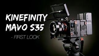 Kinefinity Mavo S35 - First Look