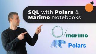 Marimo Notebooks - Query Polars DataFrames with SQL!