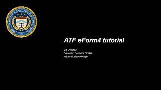 ATF eForm4 Tutorial