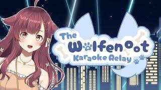 【 Wolfenoot Karaoke Relay 】 PRESHOW YAPPING! ARE YOU READY!?