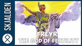 Freyr The God Of Fertility