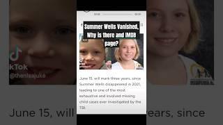 Summer Wells Disappearance/IMDB Page, Do the Parents Know? #truecrimestories #summerwells