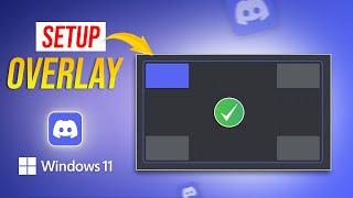 How to Enable and Setup Discord Overlay on PC | Put Discord Overlay in 2024