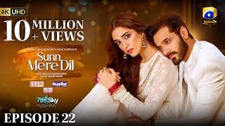 Sunn Mere Dil EP 22 [Eng Sub] Digitally Presented by LUX - Happilac Paints and Ujooba Beauty Cream