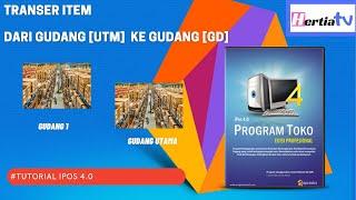 #MASTER DATA - INPUT STOK BEDA GUDANG DAN TRANSFER ITEM DARI GD KE UTM DI IPOS 4