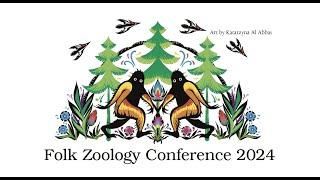 Folk Zoology Conference 2024