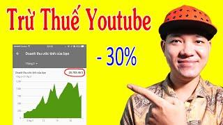 Hướng Dẫn Cách Khai Thuế Youtube | Ai Cũng Nên Biết