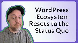 WordPress Resets To The The Status Quo