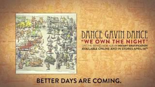 Dance Gavin Dance - We Own the Night