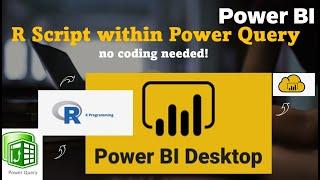 Power BI | How to use R Script in Power Query?