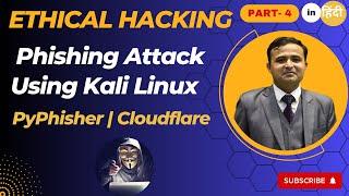 Ethical Hacking | PyPhisher | Cloudflare | Phishing Attack Using Kali Linux | Social Engineering