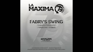 LA MAXIMA 79 - FABRY'S SWING (Official Channel)