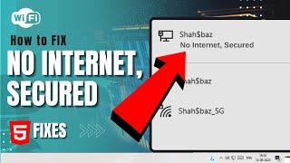How To Fix: WiFi Error "No Internet, Secured" on Windows 11/10
