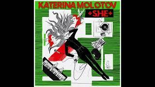 +SHE+ - No. 1 Drama (Katerina Molotov)