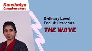 English Literature - Wave - Question Discussion 07 - O/L | Kaushalya Chandrasekara