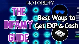 Notoriety | The INFAMY Guide (Best Ways to get EXP and cash)