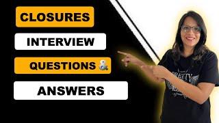 Closures Interview Questions And Answers | Part-1