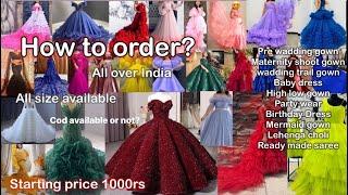 Designer gown, mermaid gown, Lehenga Choli, saree￼ at lowest price | How to order | starting 1000rs