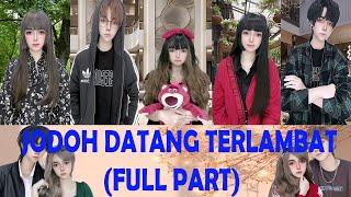 TIKTOK REVLICCA - JODOH DATANG TERLAMBAT (FULL PART)