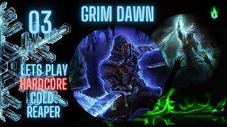 Grim Dawn - Cold Dual-wielding Reaper - Episode 03