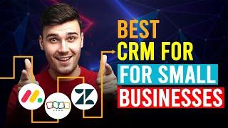 Best CRM For Small Business (Which Is The Best CRM For Small Business?)