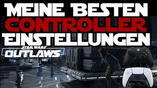 STAR WARS OUTLAWS - MEINE BESTEN CONTROLLER EINSTELLUNGEN - SETTINGS GUIDE - PS5 - XBOX SERIES - PC