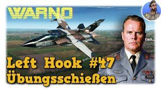 WARNO Left Hook Kampagne - Übungsschießen #47