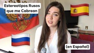 Estereotipos Rusos que me Cabrean (en Español)