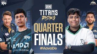 Titans Rising 2024 | Quarter Finals D1 | BGMI Live ft. Team Xspark, Team 8bit, Team Jelly, etc.