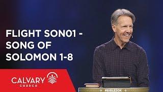 Song of Solomon 1-8 - The Bible from 30,000 Feet  - Skip Heitzig - Flight SON01