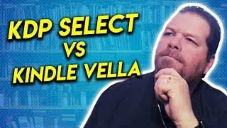 KDP Select OR Kindle Vella Which Is Better?