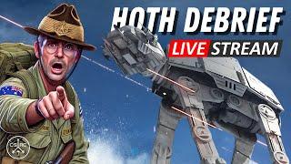 Hoth Debrief - Livestream