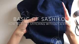 How to start stitching without a knot / Basic of sashiko