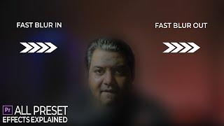 Fast Blur In-Fast Blur Out | All Presets Explained-2 | Premiere Pro | Life In Layers