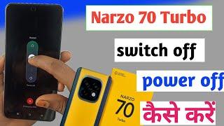 realme narzo 70 turbo 5g switch off kaise karen /how to power off realme narzo 70 turbo 5g/power