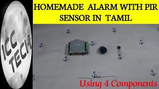 How To Make Alarm With PIR Sensor In Tamil | ICC TECH #icctech