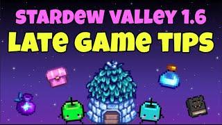 Stardew Valley Late Game Tips!