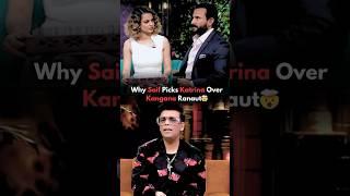 Why Saif Chose Katrina Over Kangana RanautKaran Johar #kanganaranaut #bollywood