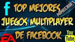 Top Mejores Juegos Multiplayer Facebook