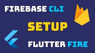 Firebase CLI Setup | Flutter Fire | HM Tutorials