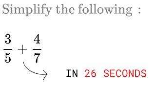 3/5 + 4/7 | Fast Solution | Summation | Easy