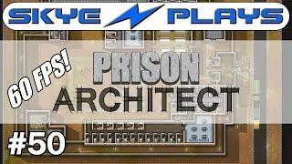 Prison Architect #50 ►The New Prisoners◀ Gameplay/Tutorial (Alpha 36) [60 FPS]