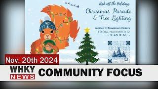 CHRISTMAS PARADE & TREE LIGHTING FRIDAY IN HICKORY | WHKY News -- Community Focus: Wed., 11/20/2024