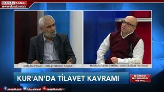 Söz ve Işık - 7 Mart 2019 - Mustafa Tahir Öztürk - Osman Polat - Ulusal Kanal