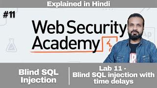 Time Based Blind SQL Injection | Web Security Academy | Lab 11 Solved