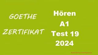 Goethe Zertifikat A1 Hören - 2024 - Test 19.