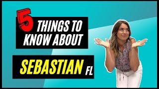 Moving to Sebastian, Florida!