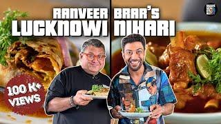 @RanveerBrar's Lucknowi Special Nihari | Nihari ki Kahaani | Kunal Vijayakar | Chef Vs Ai