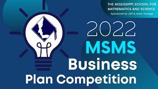 2022 Mississippi School for Mathematics and Science Business Plan Competition