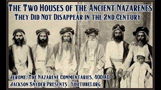 Nazarene Israel - The Nazarene Commentaries - 4th Century - Jackson Snyder Presents Youtube1.org